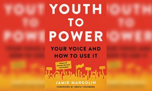 Youth to Power by Jamie Margolin and foreword by Greta Thunberg