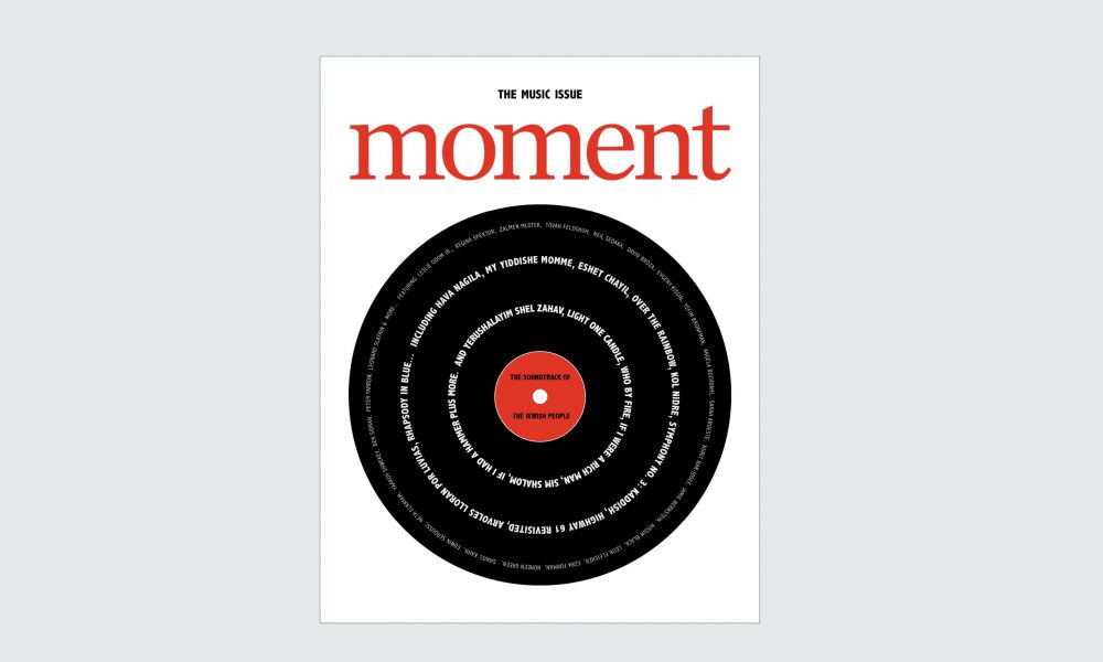 Moment Magazine November/December 2020 Jewish Music