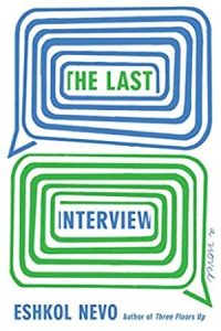 The Last Interview, by Eshkol Nevo