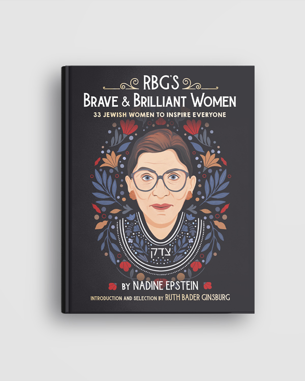 Book cover: RBG's Brave & Brilliant Women: 33 Jewish Women to Inspire Everyone