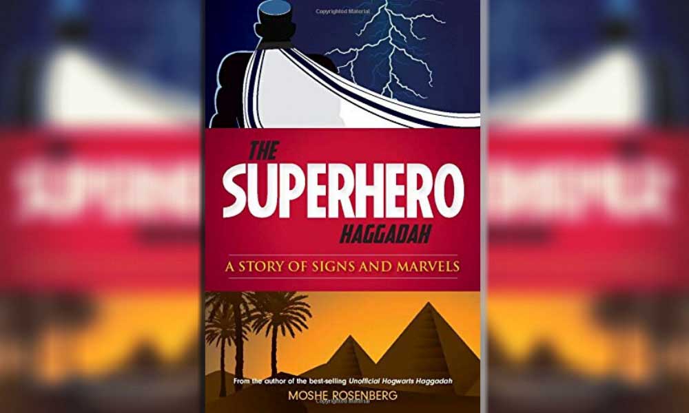 The Superhero Haggadah