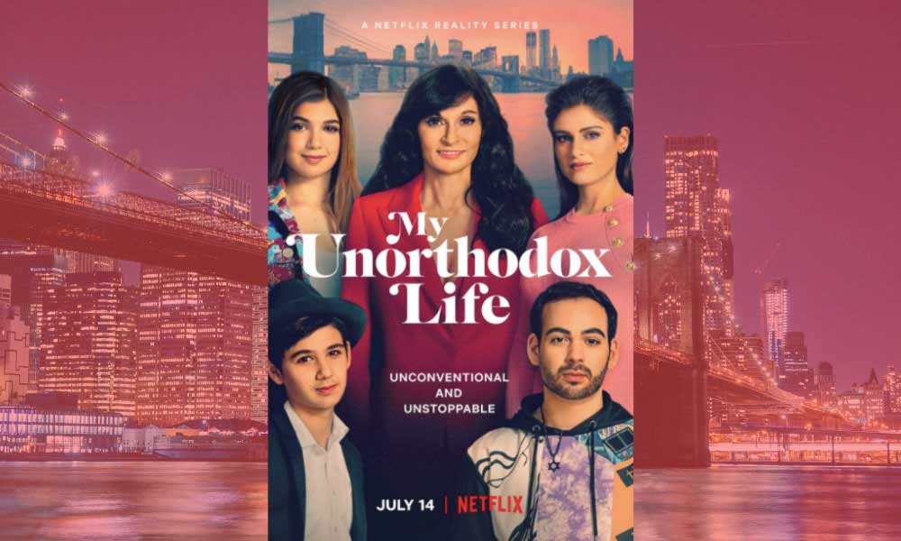 What To Watch: My Unorthodox Life