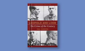 Leopold and Loeb by Hal Higdon