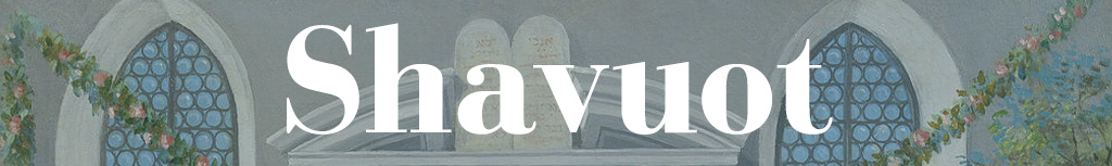 shavuot-banner Word "Shavuot" over background of trees and windows.