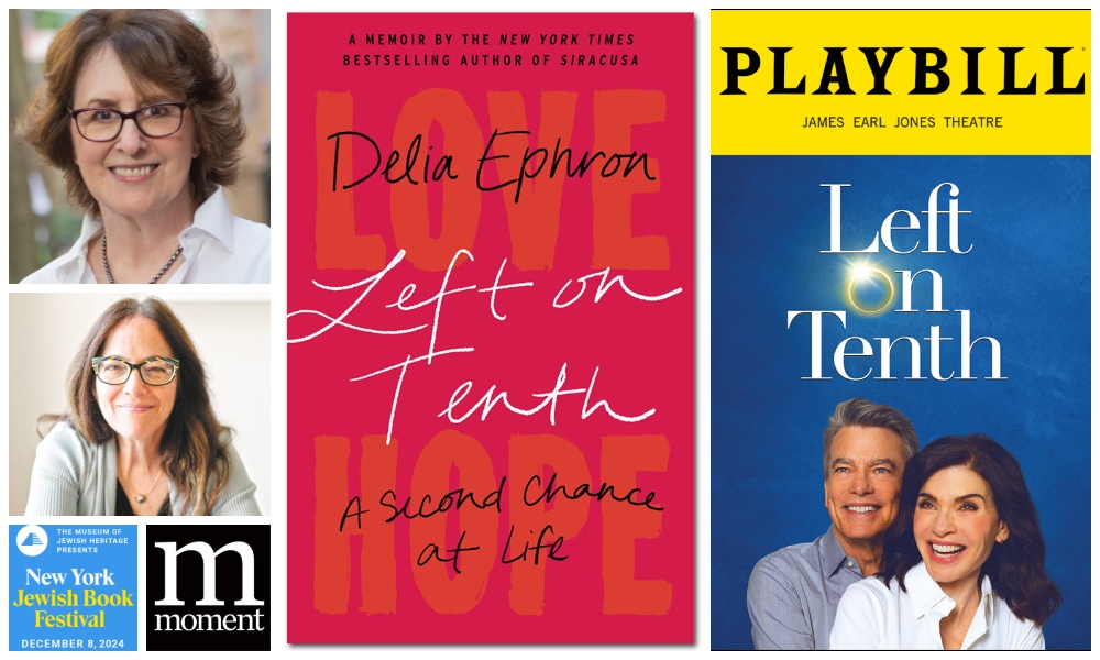 Left on Tenth with Delia Ephron and Amy E. Schwartz