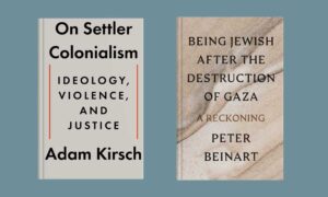 Carlin Romano reviews "On Settler Colonialism" and "Being Jewish After the Destruction of Gaza."